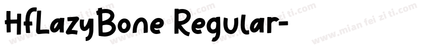 HFLazyBone Regular字体转换